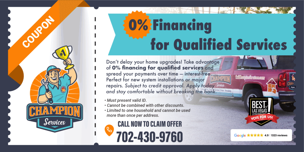Coupon banner: 0% financing for qualified services, Champion Services logo, orange ribbon, contact 702-430-9760